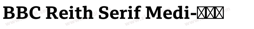 BBC Reith Serif Medi字体转换 BBC Reith Serif Medi字体转换